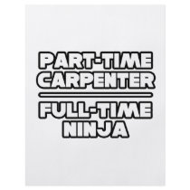 Carpenter...Ninja