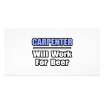 Carpenter...Will Work For Beer