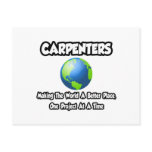 Carpenters...Making the World a Better Place