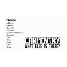 Carpentry What Else Is There? Business Card