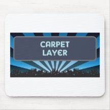 Carpet Layer Marquee Mouse Pads