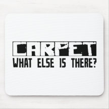 Carpet What Else Is There? Mouse Mats