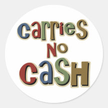 Carries No Cash Sticker