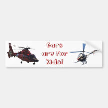 Cars are for kids! bumper sticker