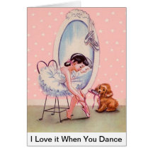 Carte douce de ballerine "je l'aime quand vous dan