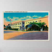Casa Del Rey Hotel at the Beach, Santa Cruz Posters