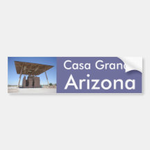 Casa Grande , Arizona Bumper Sticker