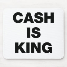 Cash is King Mouse Pads