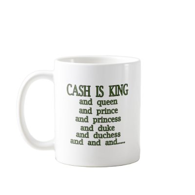 Cash Is King Mug by FunnyStuffStore