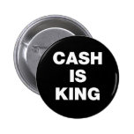 Cash is King Pins