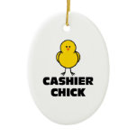 Cashier Chick ornaments