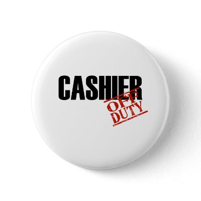 CASHIER LIGHT PINBACK BUTTON by NotWorking