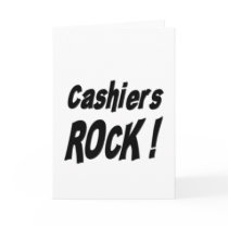 Cashiers Rock! Greeting Card