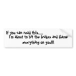 Casting Blame Bumper Stickers