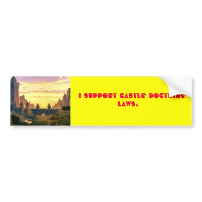 Castle Doctrine Bumper Sticker by DarthJustice