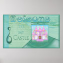 Castle Welcome Sign (from $10.45) posters