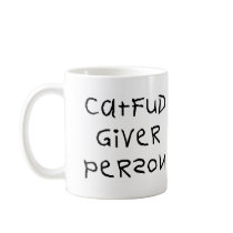 Cat Fud Giver Person Coffee Mug