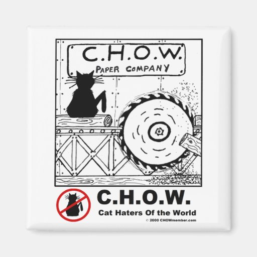 Cat hater magnet - sawmill cartoon