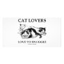 Cat Lovers Love To Snuggle Picture Card