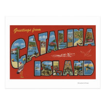 Catalina Island, California - Large Letter Scene Postcard