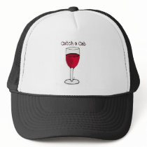 CATCH A CAB...wine print by jill Trucker Hat