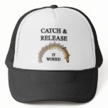 Catch & Release Trucker Hat