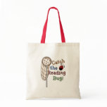 Catch the Reading Bug Tshirts and Gifts Canvas Bag