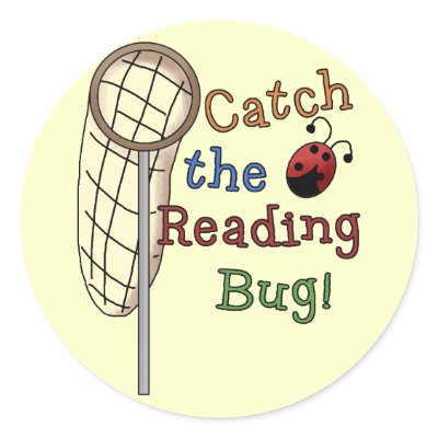 Catch the Reading Bug Tshirts and Gifts Round Sticker by school_teacher
