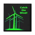 Catch the Wind Magnet