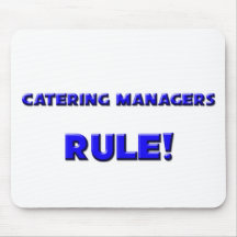 Catering Managers Rule! Mouse Pad