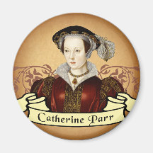 Catherine Parr Magnets