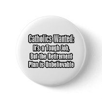 Catholics Wanted...