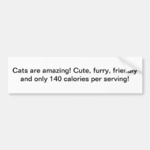 Cats 140 calories - bumper sticker