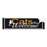 Cats Always Welcome Bumpersticker Bumper Sticker