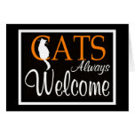 Cats always welcome sign cards