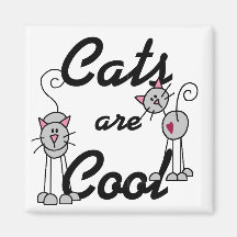 Cats Are Cool Tshirts and Gifts Refrigerator Magnet