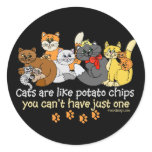 Cats are like potato chips round stickers