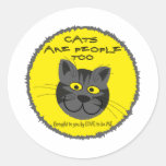 CATS ARE PEOPEL TO -- LOVE TO BE ME STICKER
