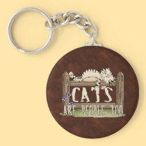 Cats are People Too keychains