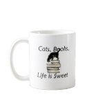 Cats Books Life is Sweet Coffee Mugs