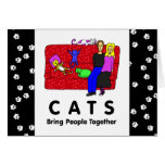 Cats Bring People Together Greeting Cards