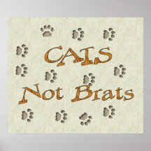 Cats Not Brats Poster