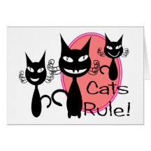 "Cats Rule!!"--Cat Lovers Gifts--Adorable Greeting Cards