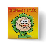 Cauliflower is yuck !