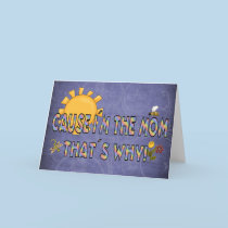 Cause I´m the Mom cards