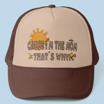 Cause I´m the Mom hats