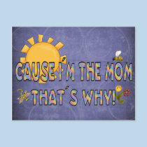 Cause I´m the Mom postcards