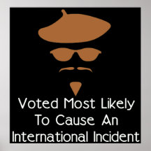 Cause International Incident Print