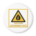 Caution Extremely Hot Refrigerator Magnet