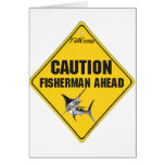 Caution Fishermen Ahead Cards
